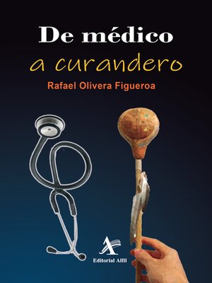 cover image of De médico a curandero